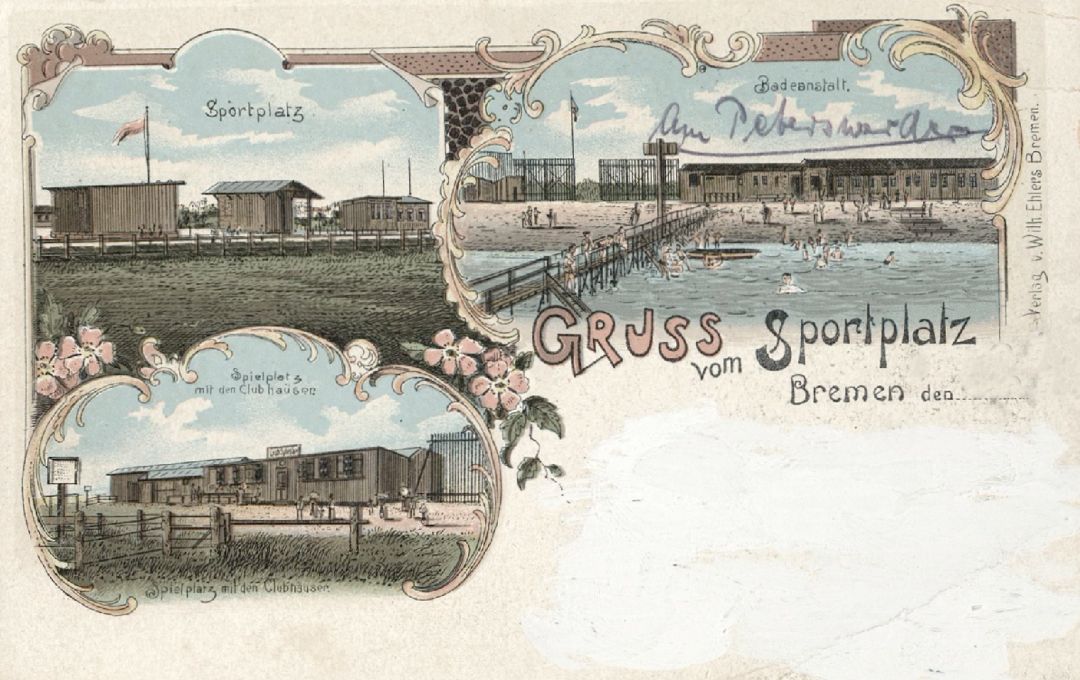 Postkartengruß vom Sportplatz am Peterswerder um 1905. Quelle: Staatsarchiv Bremen