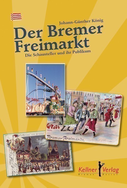 Buch-Cover von "Der Bremer Freimarkt" des Kellner Verlages